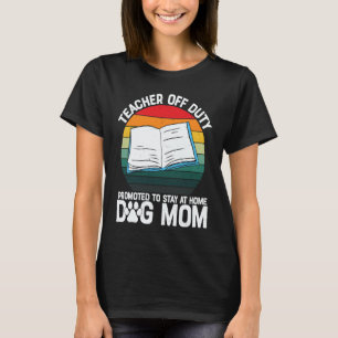 Off Duty Teacher School Grade Work  Graphic Plus S T-Shirt