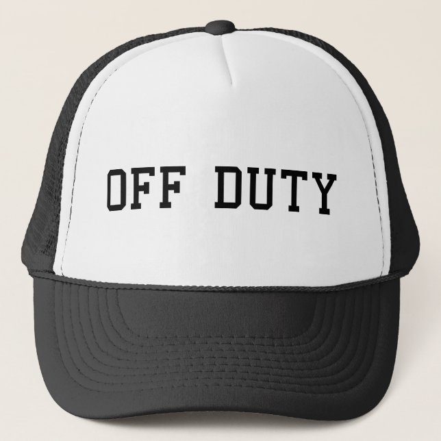 Off Duty Trucker Hat (Front)