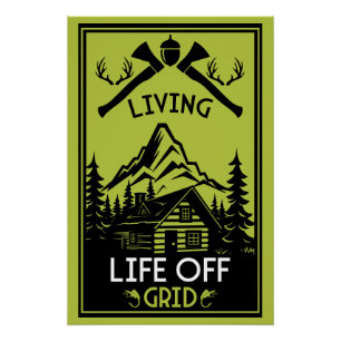 OFF GRID LIFE POSTER