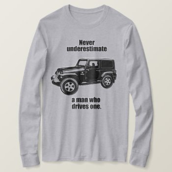Off Roading And Suv Enthusiast T-shirt by hkimbrell at Zazzle