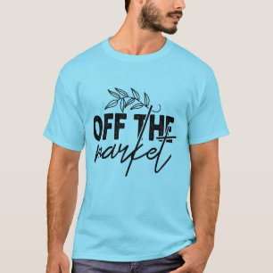 Off The Market Engagement Bridal T-Shirt