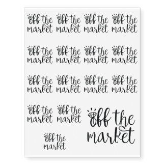 Off the Market Temporary Tattoos