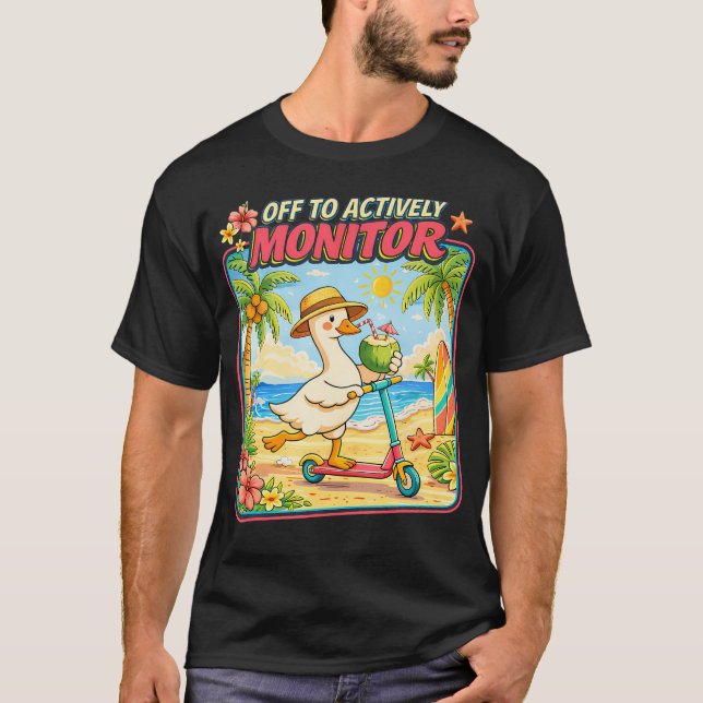 Off To Actively Monitor You Got This Test Day T-Shirt (Front)