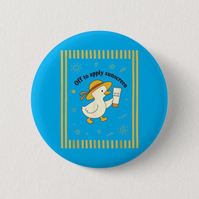 Off to Apply Sunscreen Duck Summer Beach Vacation Button (Front)
