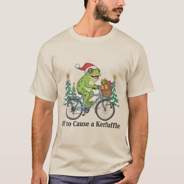 Off To Cause A Kerfuffle Frog Christmas Funny Meme T-Shirt (Front)