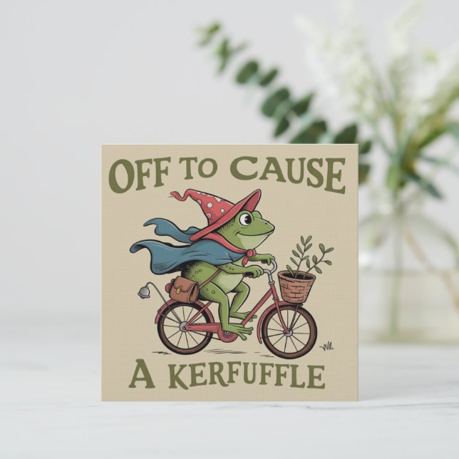 Off to Cause a Kerfuffle Frog Sarcastic Funny Meme Invitation (Standing Front)