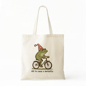 Off to Cause a Kerfuffle Frog Sarcastic Funny  Tote Bag