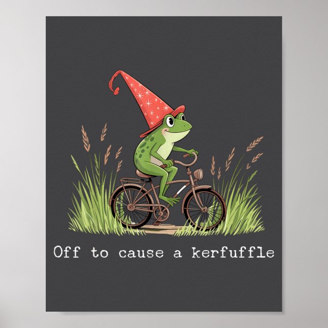 Off To Cause A Kerfuffle Fun Wizard Frog Riding Bi Poster (Front)