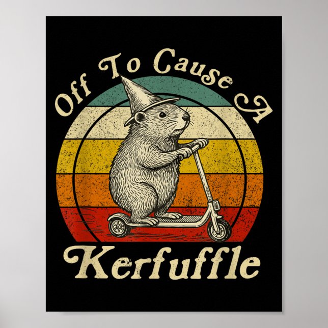 Off To Cause A Kerfuffle Funny Groundhog Riding Sc Poster (Front)