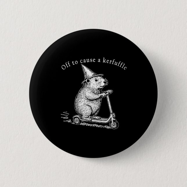Off To Cause A Kerfuffle, Funny Groundhog Scooter  Button (Front)