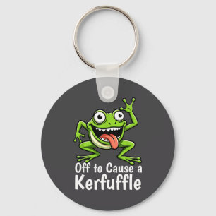 Off To Cause A Kerfuffle Funny Meme Frog Mischief  Keychain