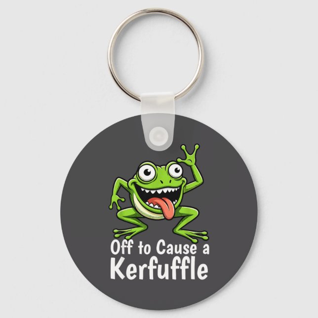 Off To Cause A Kerfuffle Funny Meme Frog Mischief  Keychain (Front)