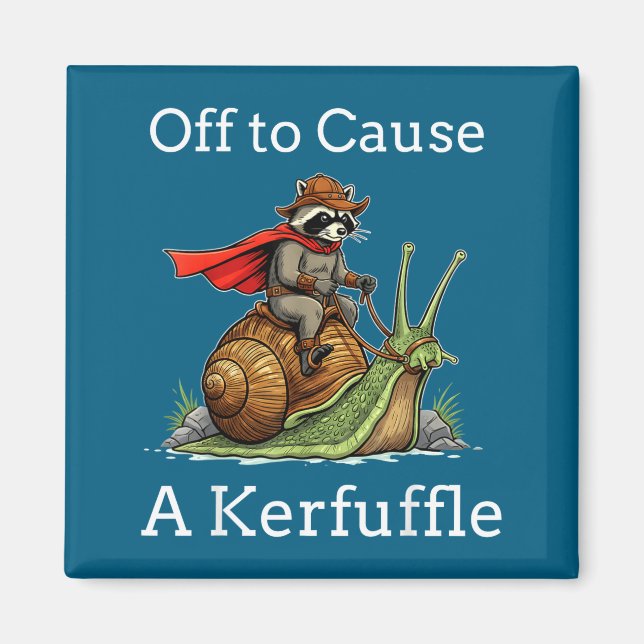 Off To Cause A Kerfuffle Raccoon Whimsical Wizard  Magnet (Front)