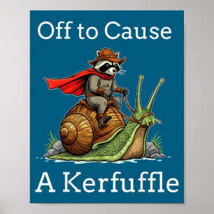 Off To Cause A Kerfuffle Raccoon Whimsical Wizard  Poster