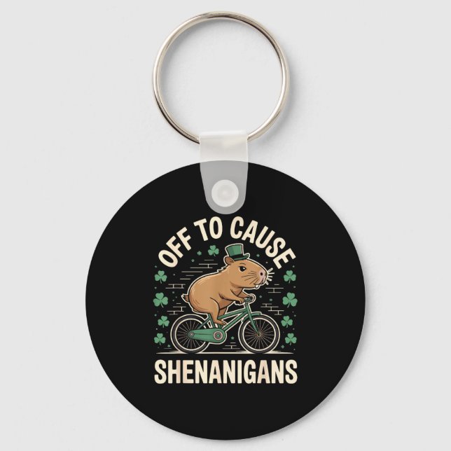 Off to cause shenanigans capybara meme st patricks keychain (Front)