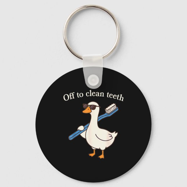Off to clean teeth funny goose dentist dental keychain (Front)
