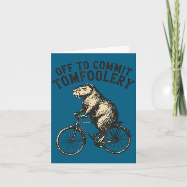 Off to commit tomfoolery capybara vintage meme  card (Front)