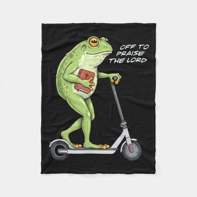 Off To Praise D Lord Funny Frog Christian Meme  Fleece Blanket (Front)