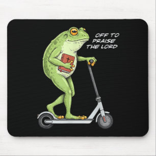 Off To Praise D Lord Funny Frog Christian Meme Mouse Pad