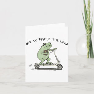 Off To Praise The Lord, Funny Christian  Card