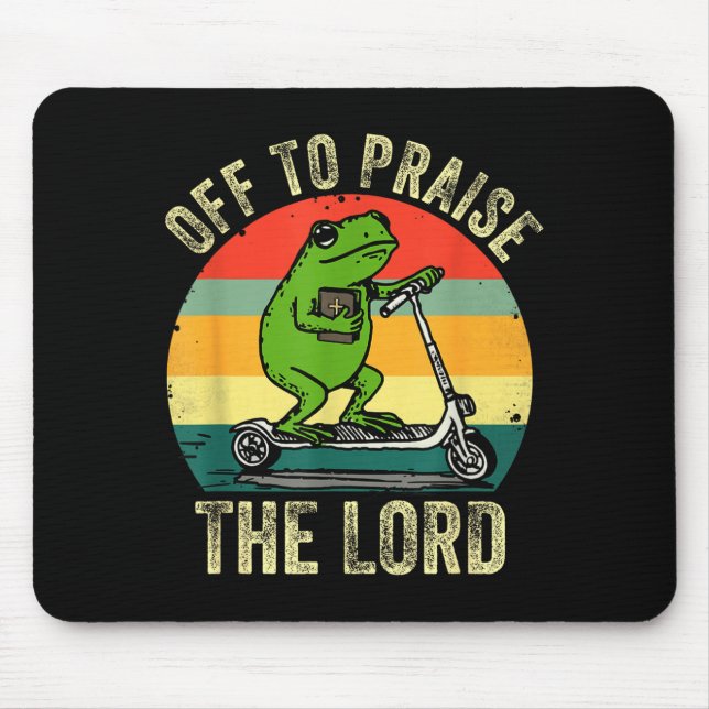 Off To Praise The Lord Funny Frog Bible Study Jesu Mouse Pad (Front)