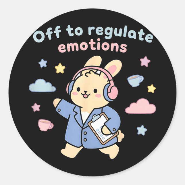 Off to regulate emotions funny bunny rabbit scoote classic round sticker (Front)