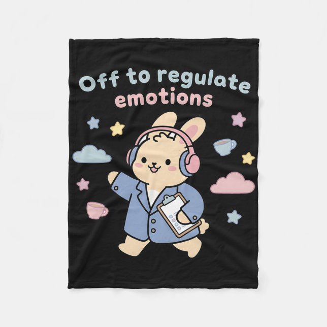 Off To Regulate Emotions Funny Bunny Rabbit Scoote Fleece Blanket (Front)