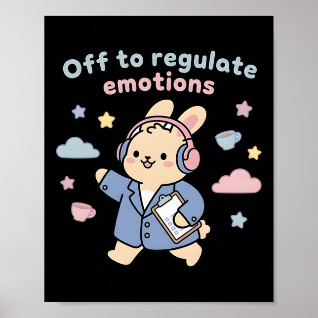 Off To Regulate Emotions Funny Bunny Rabbit Scoote Poster (Front)