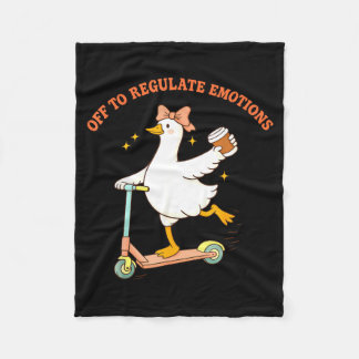 Off to regulate emotions funny goose scooter fleece blanket
