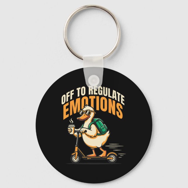 Off To Regulate Emotions Funny Goose Scooter Menta Keychain (Front)