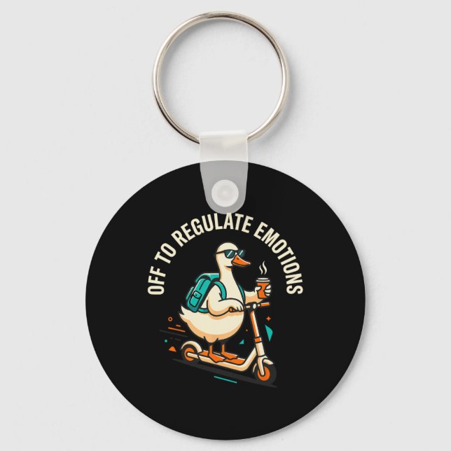 Off To Regulate Emotions Funny Goose Scooter Menta Keychain (Front)