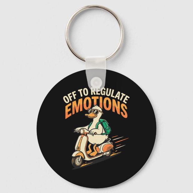Off To Regulate Emotions Funny Goose Scooter Menta Keychain (Front)