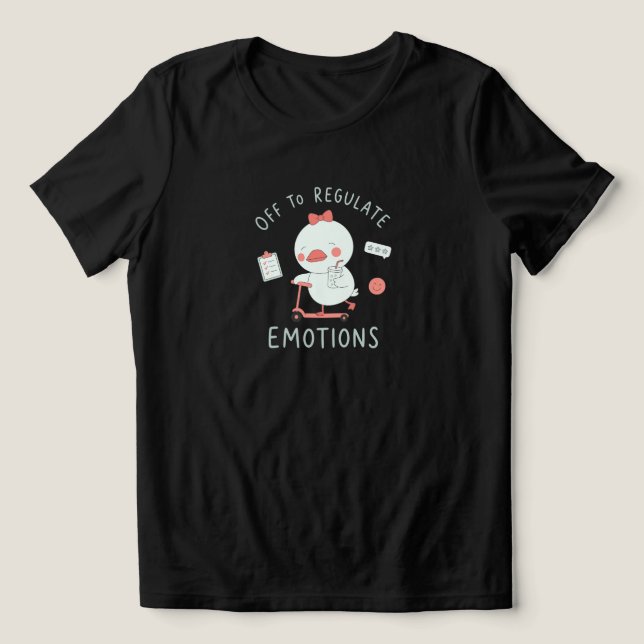 Off To Regulate Emotions Funny Therapy Duck  Tri-Blend Shirt (Design Front)