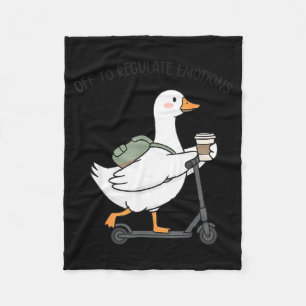 Off to regulate emotions goose funny mental health fleece blanket