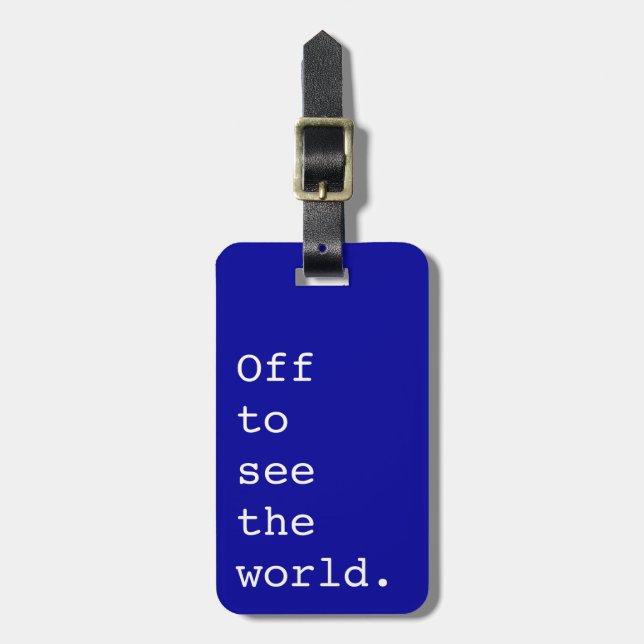Off To See The World - Luggage Tag (Front Vertical)