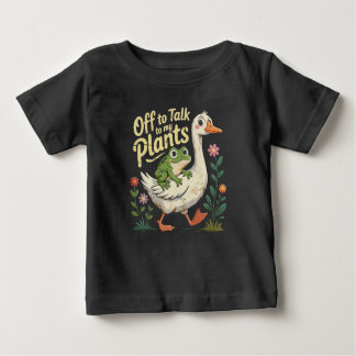 Off to Talk to My Plants – Cute Frog & Goose Baby Baby T-Shirt