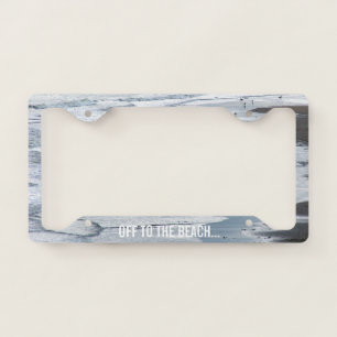 Off to the beach.. Beach Photo Image License Plate Frame