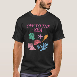 Off To The Sea Summer Cute Beach Colorful Seashell T-Shirt