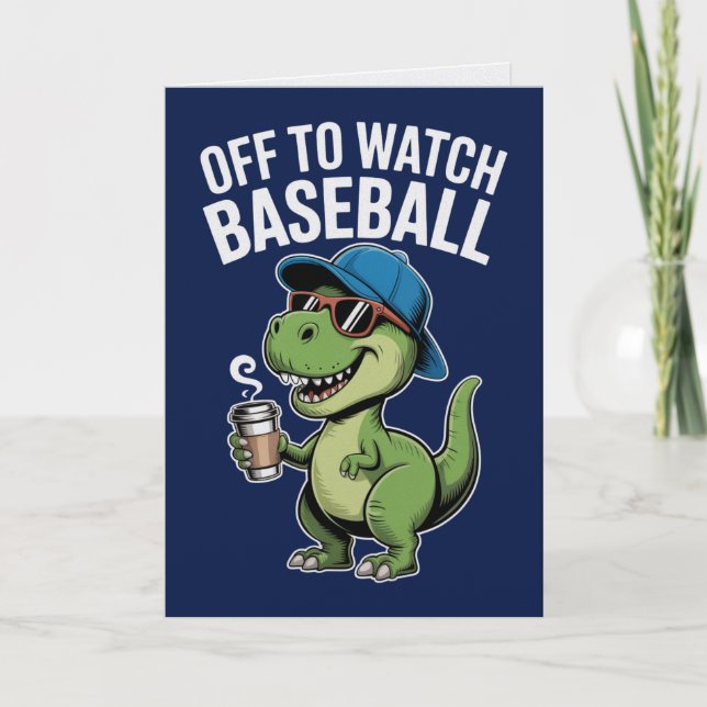 Off to Watch Baseball Dinosaur Card  (Front)