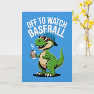 Off to Watch Baseball Dinosaur Card 