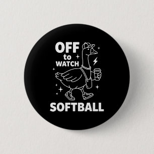 Off to watch softball funny softball goose game button