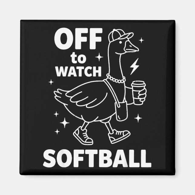 Off to watch softball funny softball goose game magnet (Front)