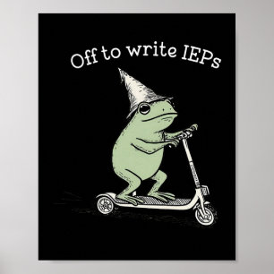 Off To Write Ieps Frog Teacher Poster
