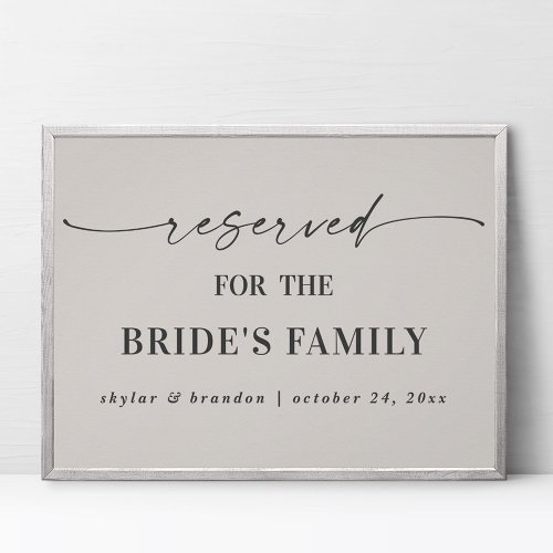Off_White Reserved For Brides Family Wedding Sign