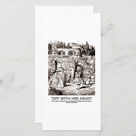 Off With Her Head Wonderland Alice Queen Quote (Front/Back)