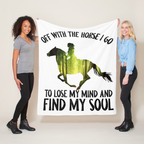 Off With The Horse I Go To Lose My Mind Forest Fleece Blanket