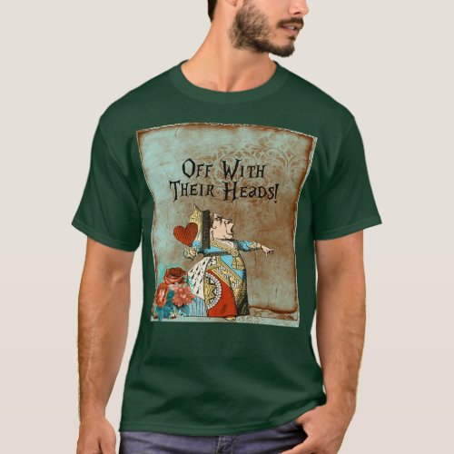 Off with their heads T_Shirt