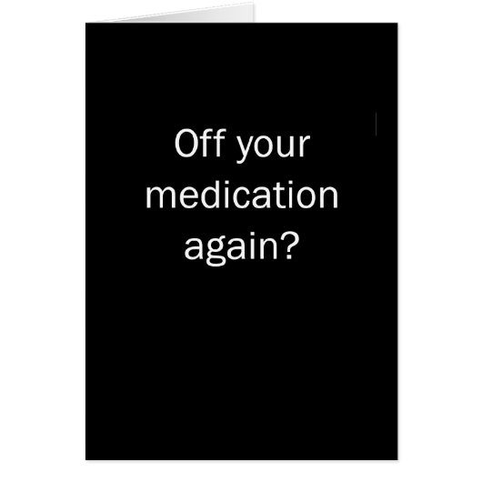 Off Your Meds Cards (Front)