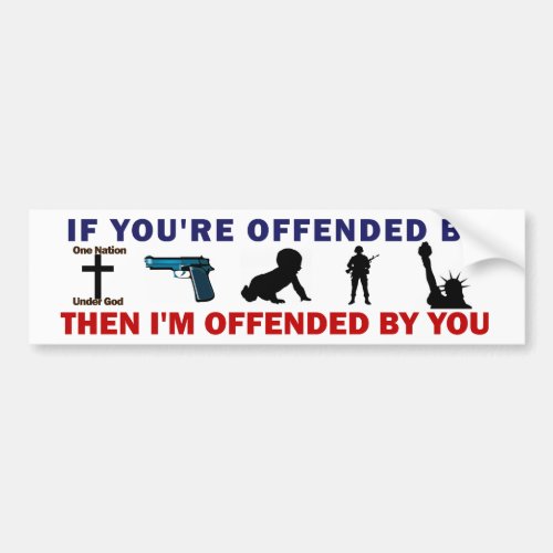 Offended Bumper Sticker