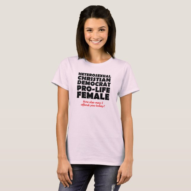 Offensive Democrat Female Christian Shirt Humor (Front Full)